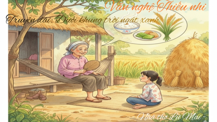 "Dưới khung trời ngát xanh" (Phần 9): Bát cơm thơm từ vụ lúa tái sinh